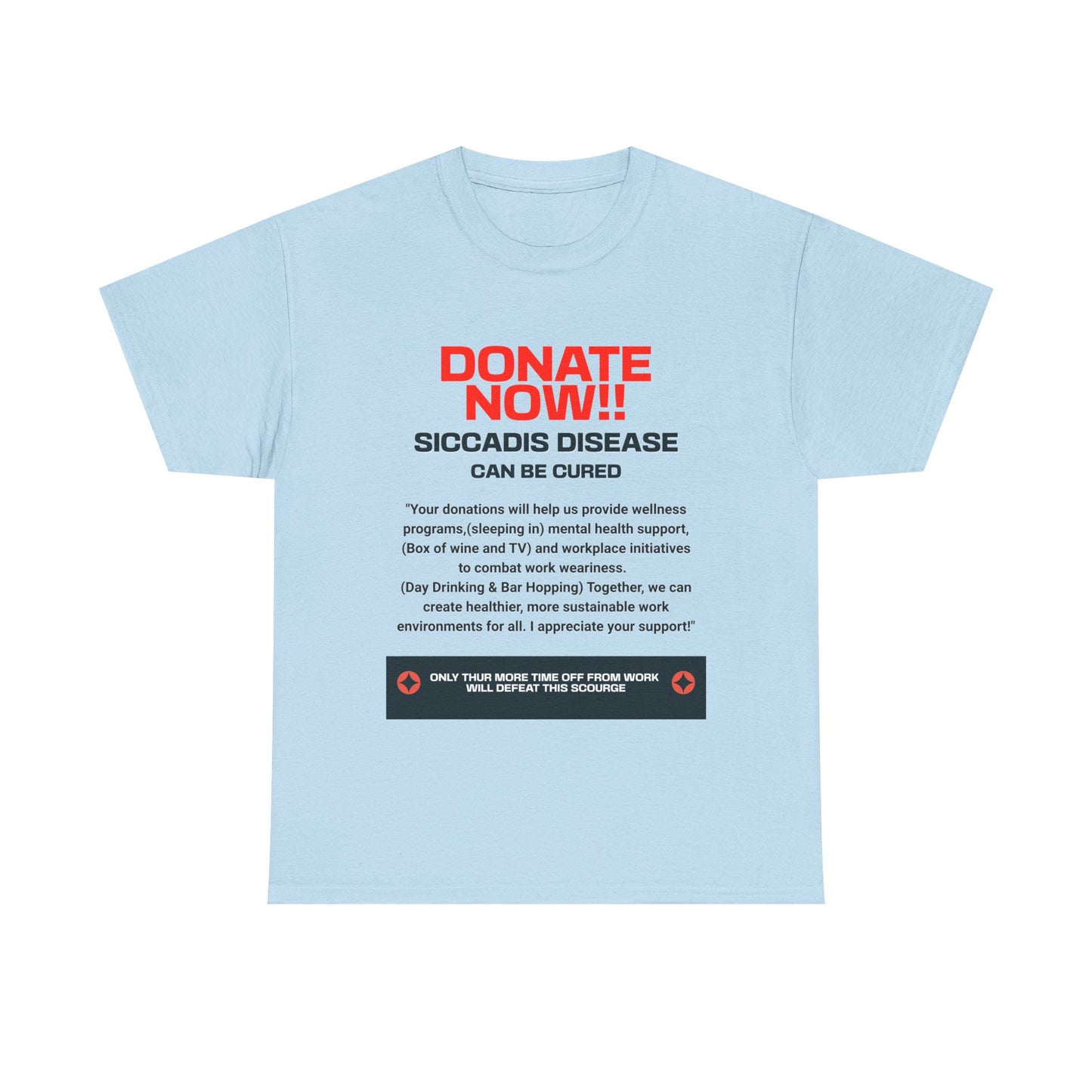 SICCADIS Donate Now Tee
