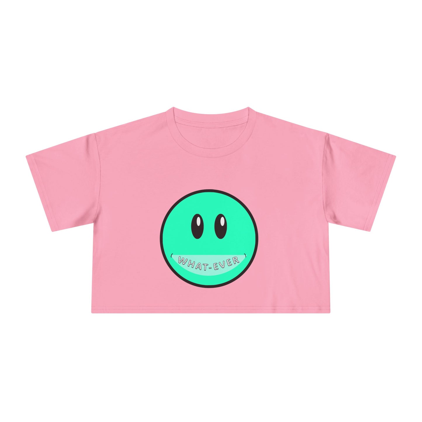 Crop Tee Whatever Woman's Cropped Shirt