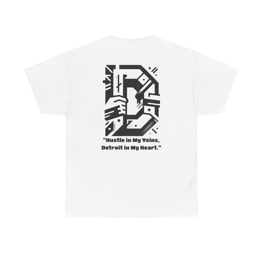 586 D-Hard & quote Hustle in my veins Detroit in my heart   Graphic Tee -