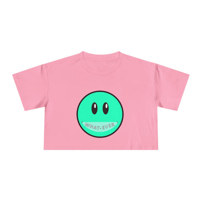 Crop Tee Whatever Woman's Cropped Shirt
